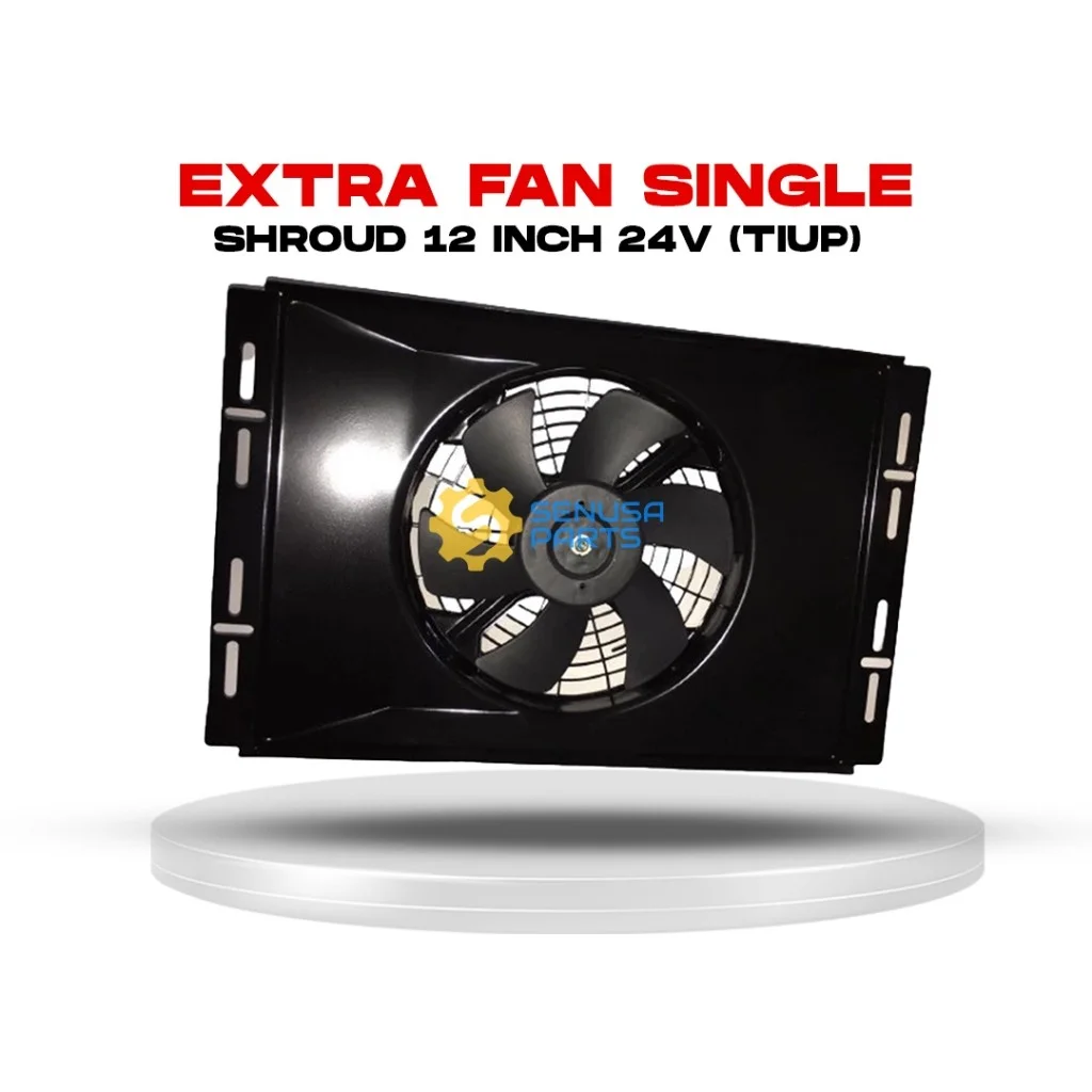 Extra Fan Single Shroud 12 Inch 24V